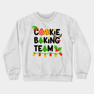 Cookie Baking Team Crewneck Sweatshirt